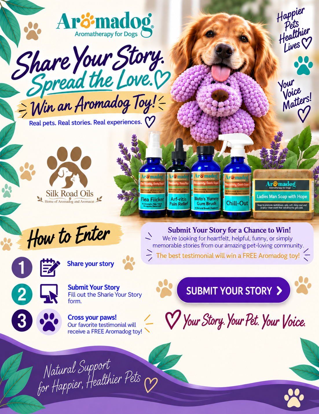 Share Your Story. Spread the Love. Win an Aromadog Toy!